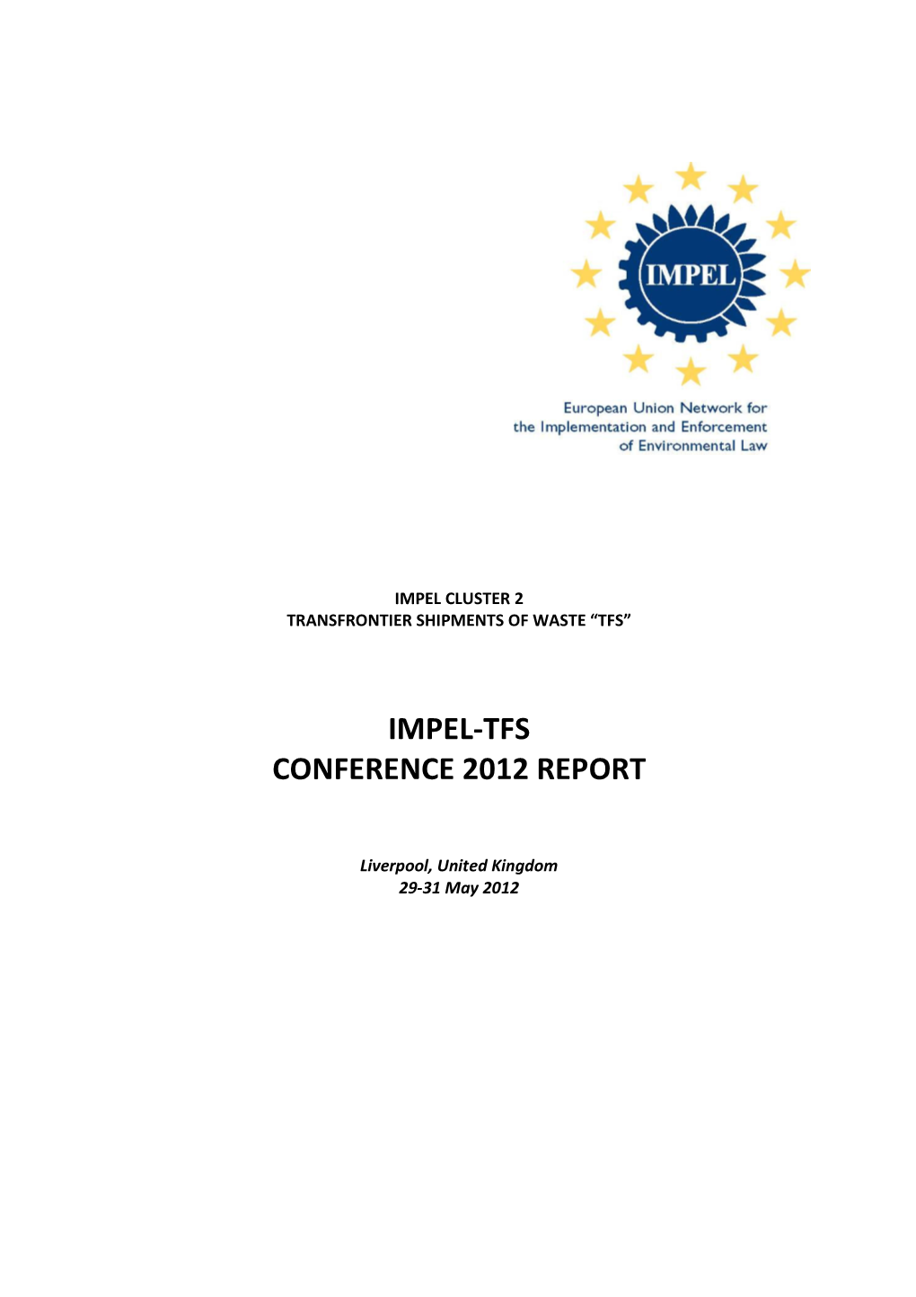 Impel-Tfs Conference 2012 Report