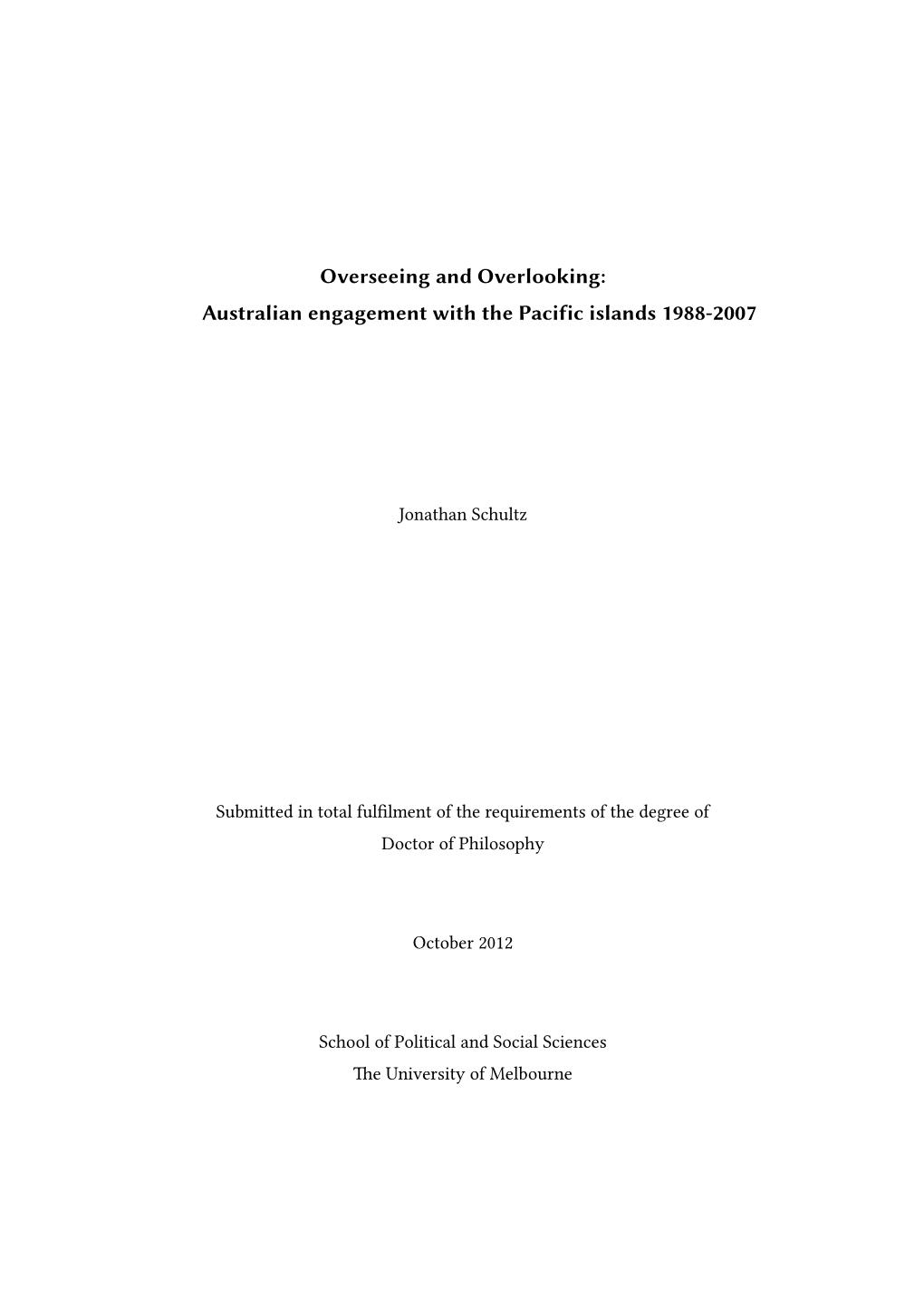 Australian Engagement with the Pacific Islands 1988-2007