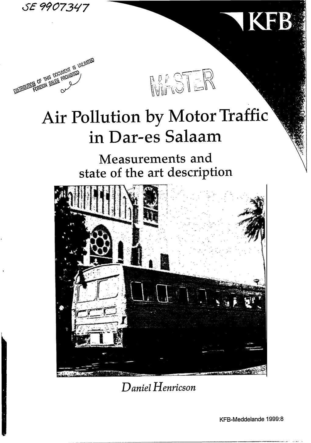 Air Pollution by Motor Traffic in Dar-Es Salaam Measurements and State of the Art Description