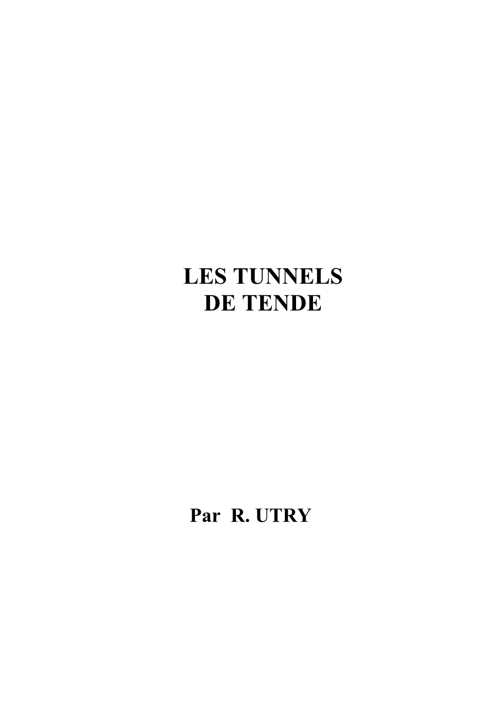 Les Tunnels De Tende