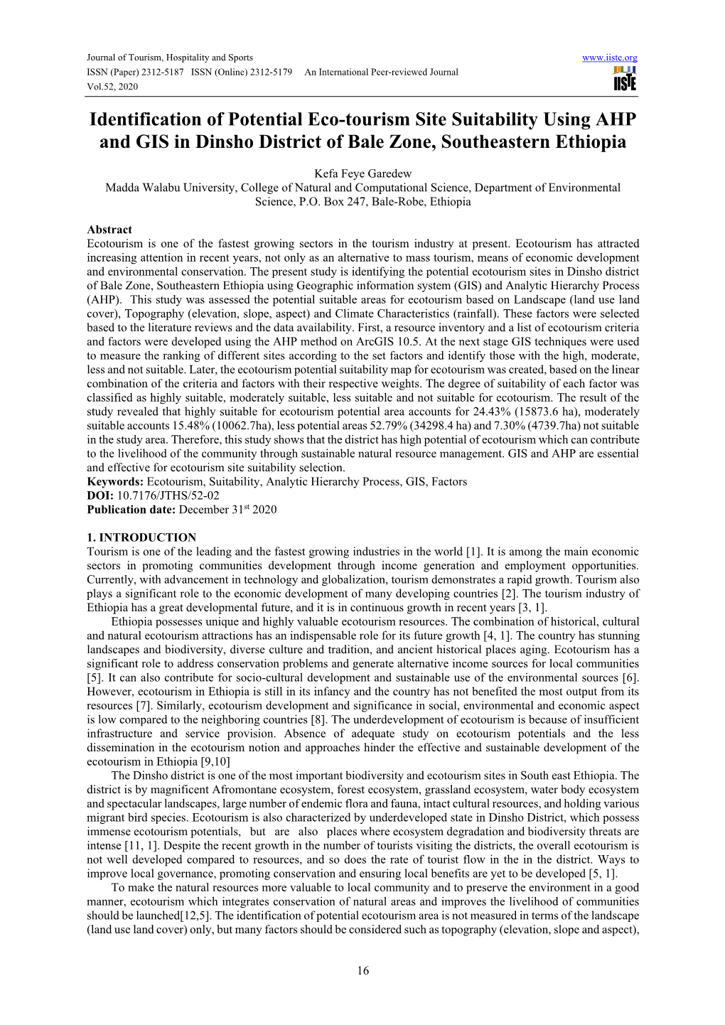 Identification of Potential Eco-Tourism Site Suitability Using AHP and GIS in Dinsho District of Bale Zone, Southeastern Ethiopia