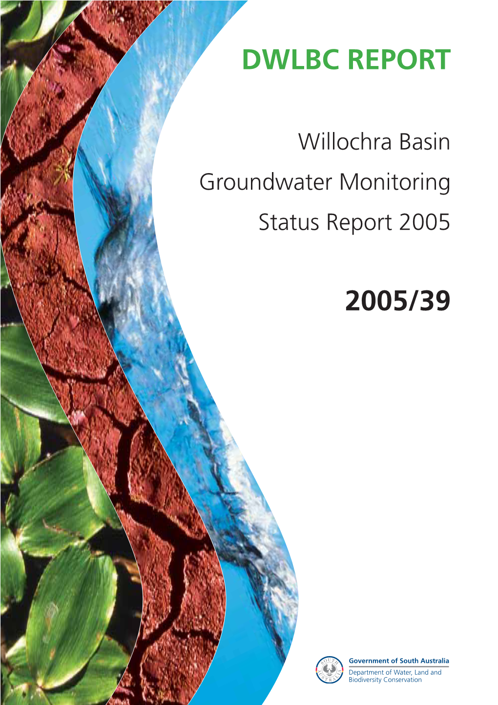 Willochra Basin Groundwater Monitoring Status Report 2005