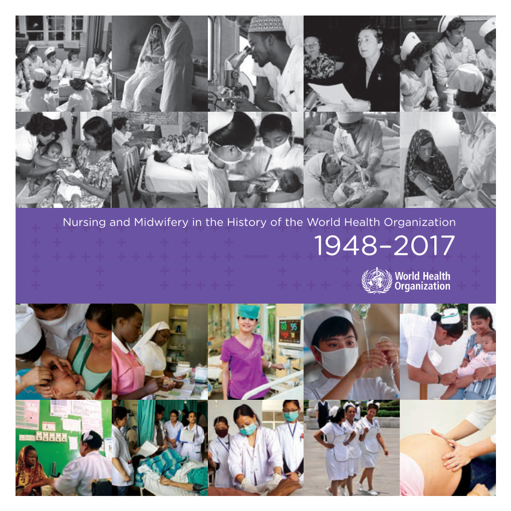 Nursing and Midwifery in the History of the World Health Organization 1948–2017