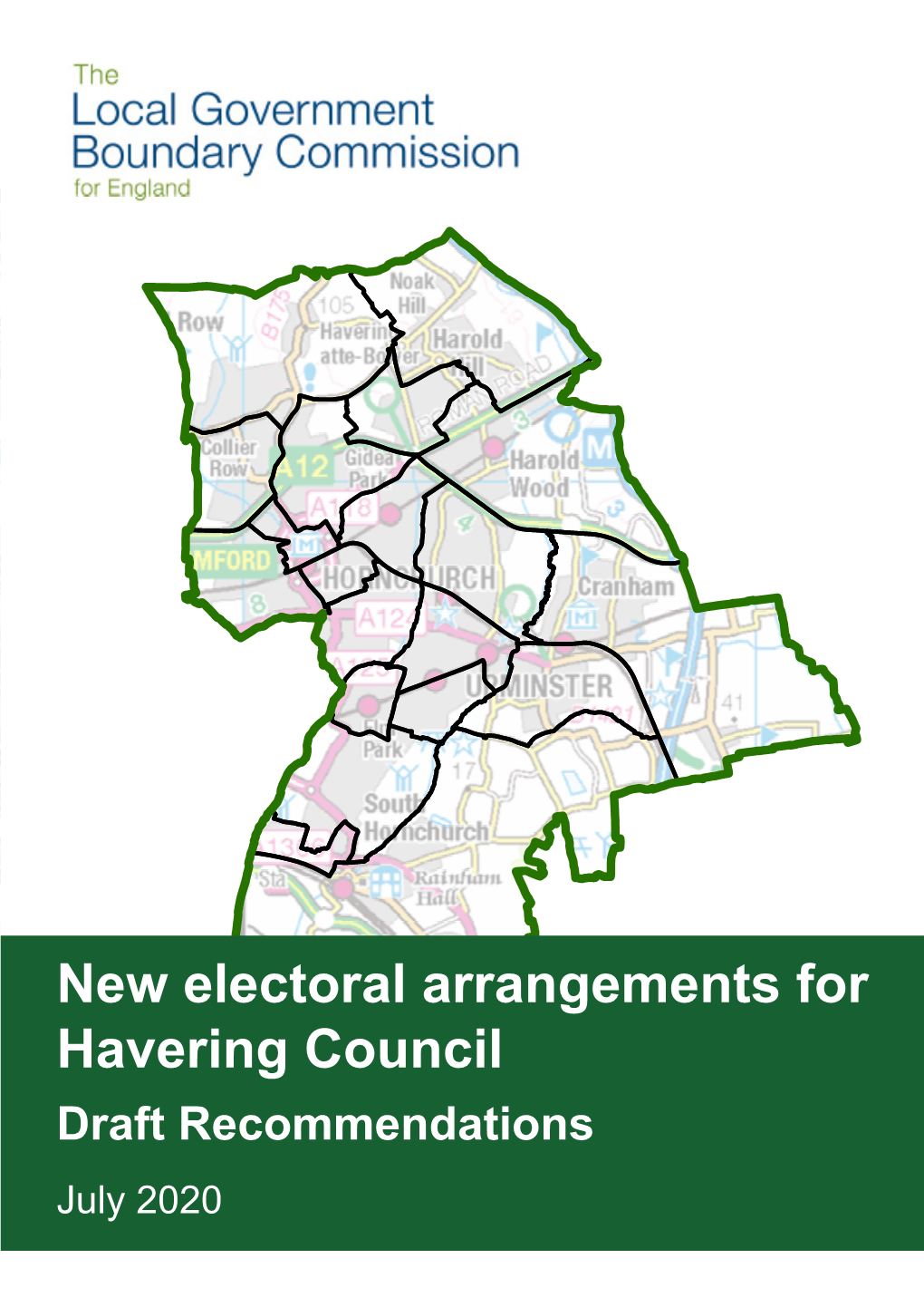 New Electoral Arrangements for Havering Council Draft Recommendations July 2020