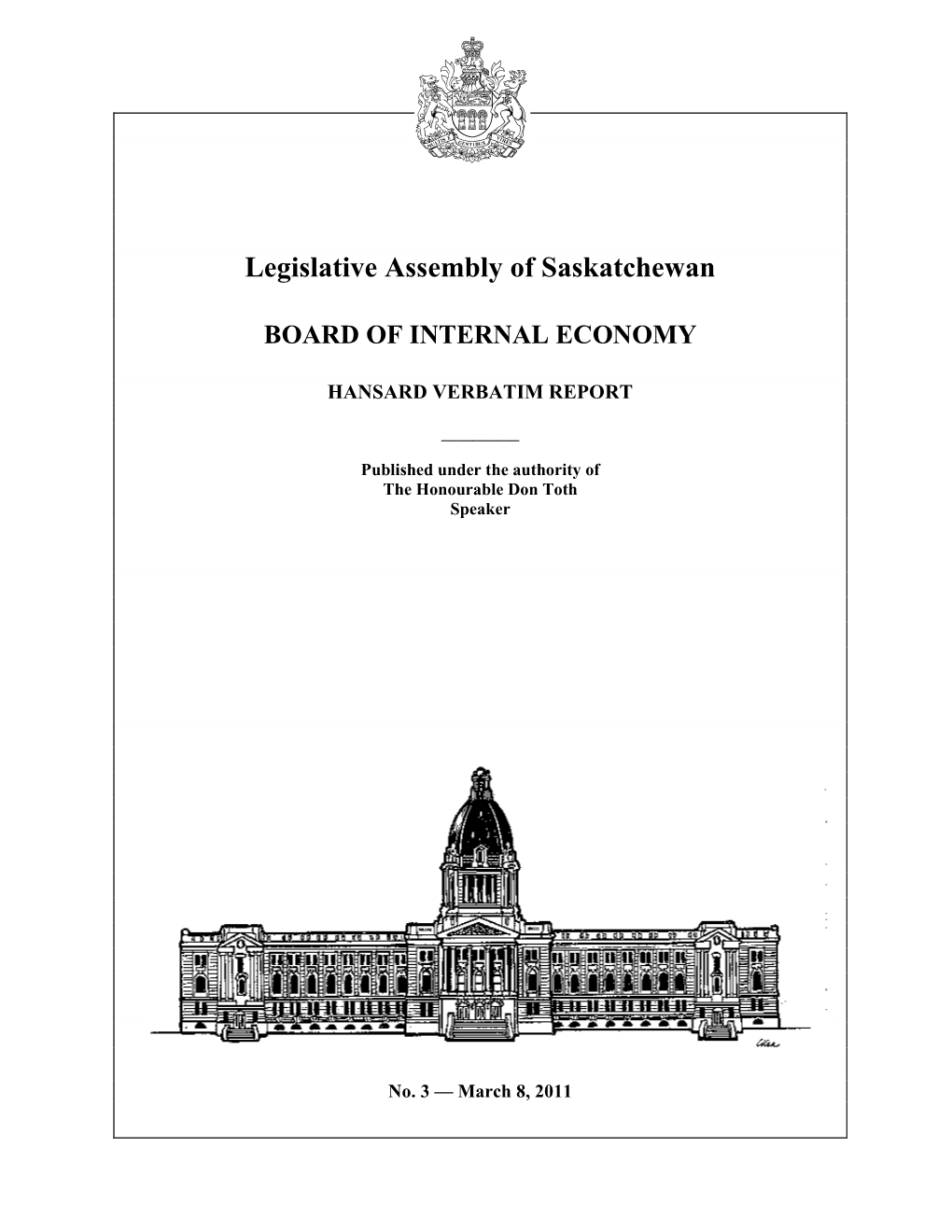 Legislative Assembly of Saskatchewan BOARD of INTERNAL