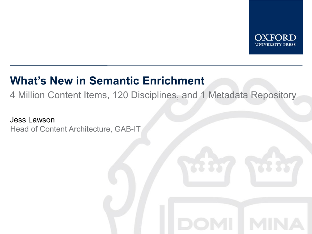 What's New in Semantic Enrichment
