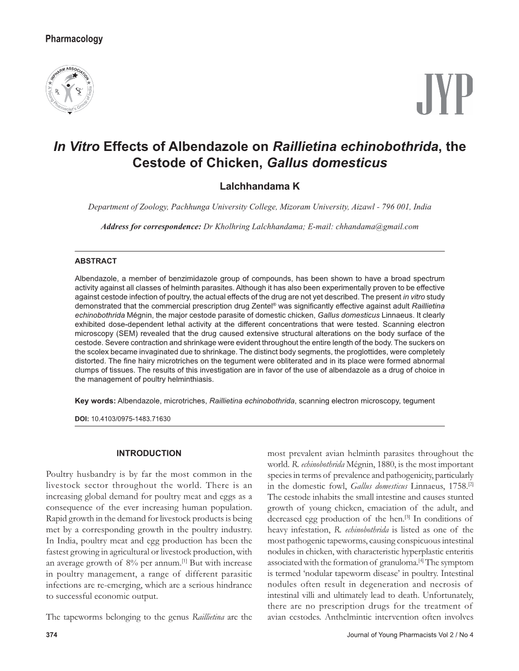 In Vitro Effects of Albendazole on Raillietina Echinobothrida, the Cestode of Chicken, Gallus Domesticus