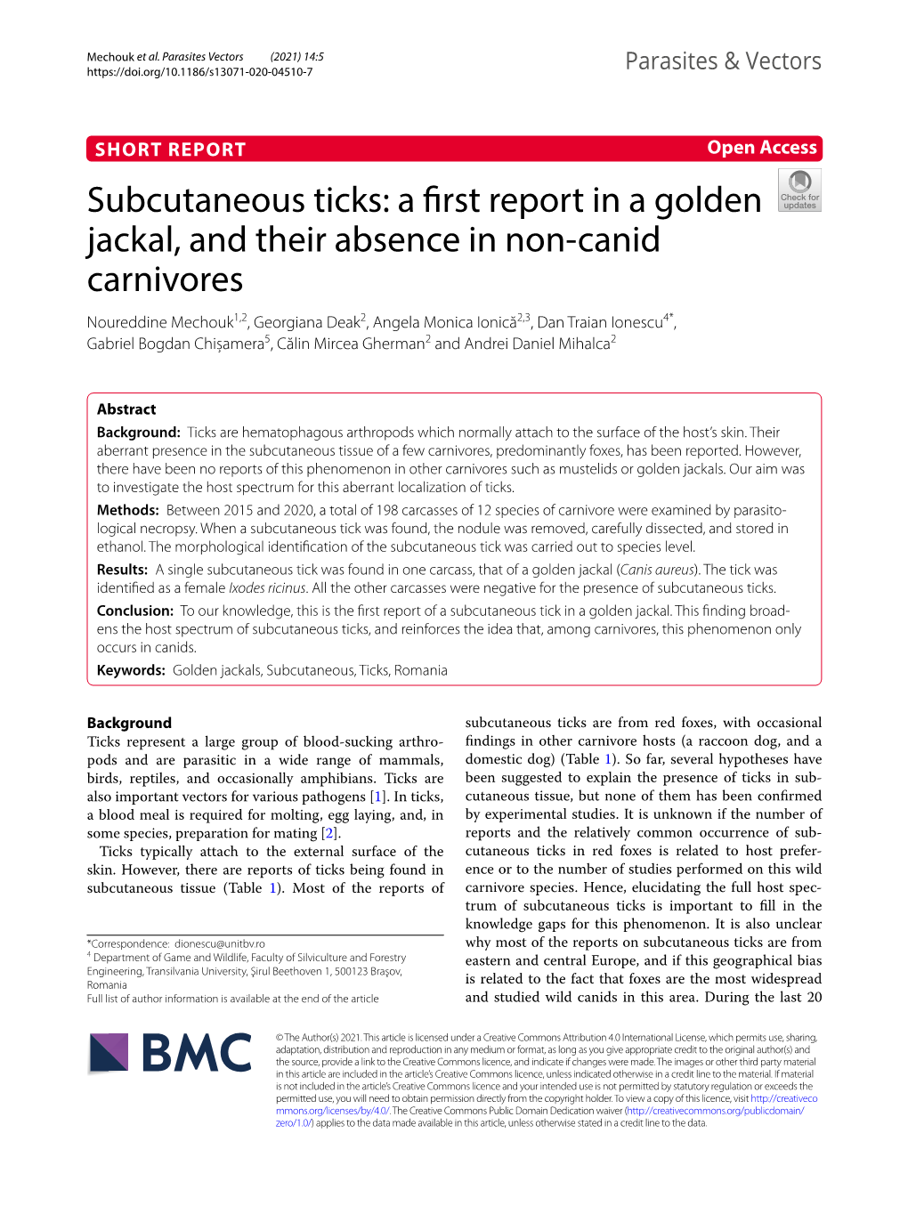 Subcutaneous Ticks: a First Report in a Golden Jackal, and Their Absence In