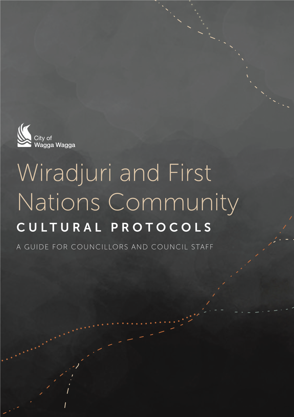 Wiradjuri and First Nations Community CULTURAL PROTOCOLS