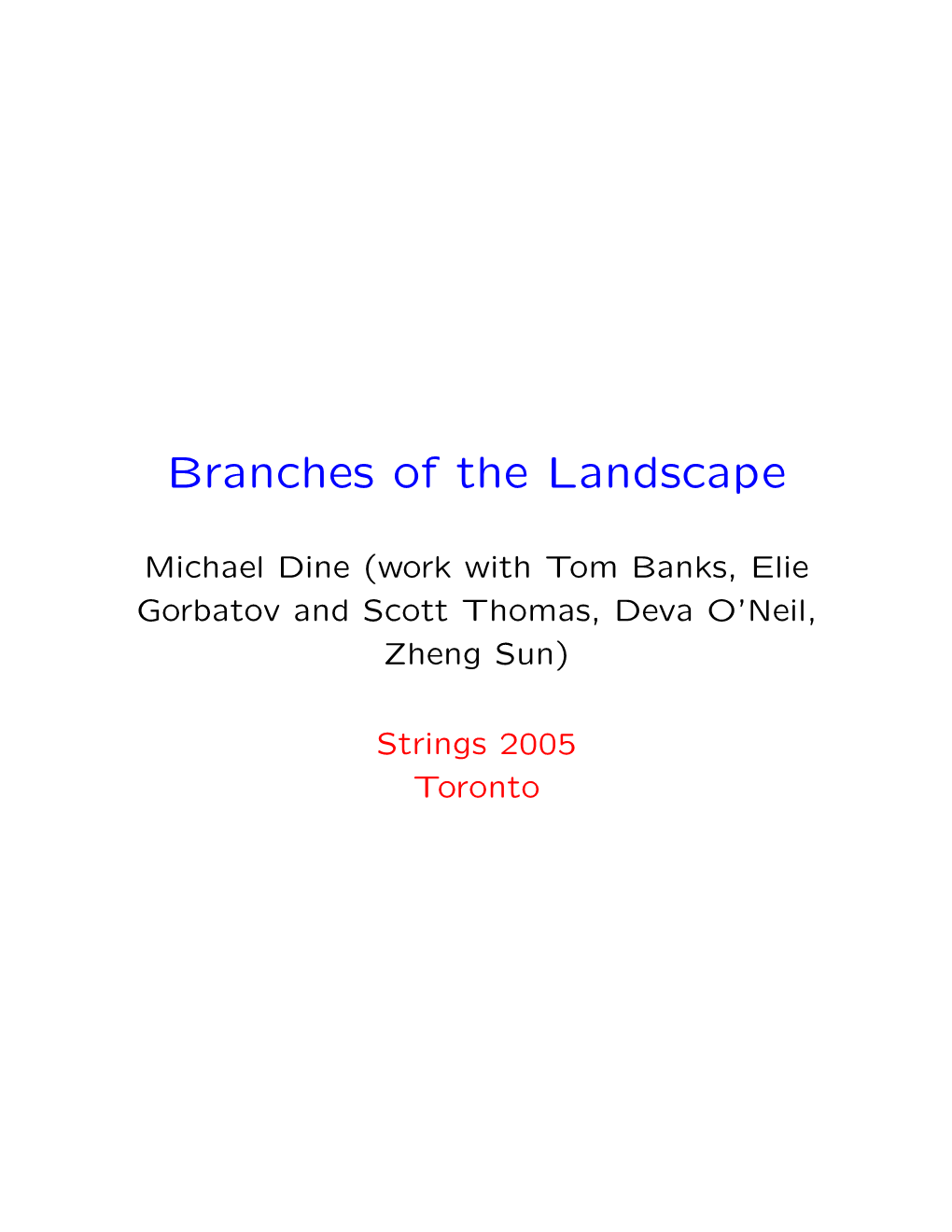 Branches of the Landscape