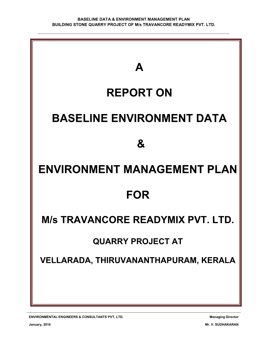 A Report on Baseline Environment Data & Environment Management Plan