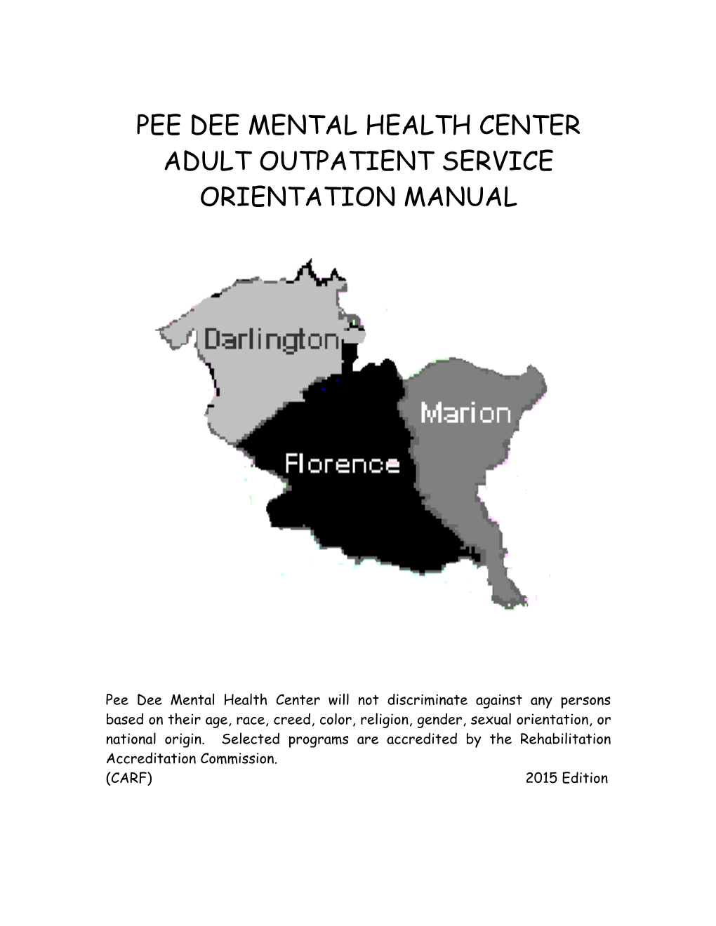 Pee Dee Mental Health Center Adult Outpatient Service Orientation Manual
