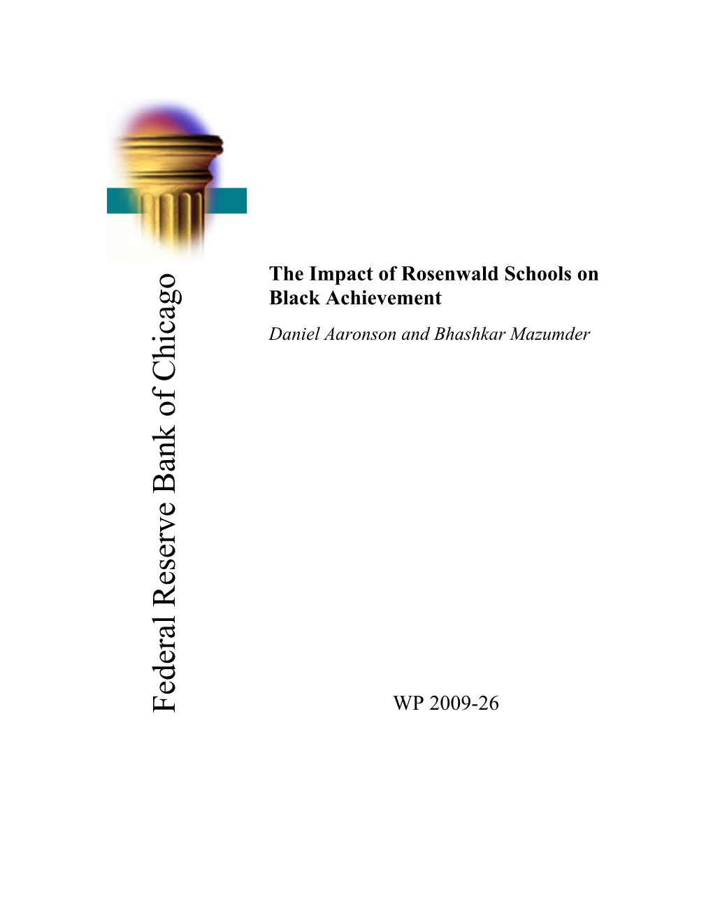 The Impact of Rosenwald Schools on Black Achievement;