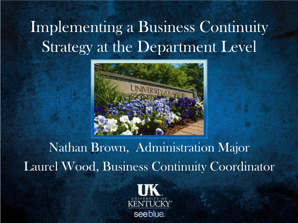 Implementing a Business Continuity Program at University of Kentucky