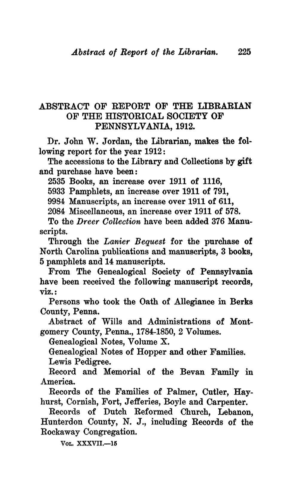 Abstract of Report of the Librarian. 225 ABSTRACT of REPORT of THE