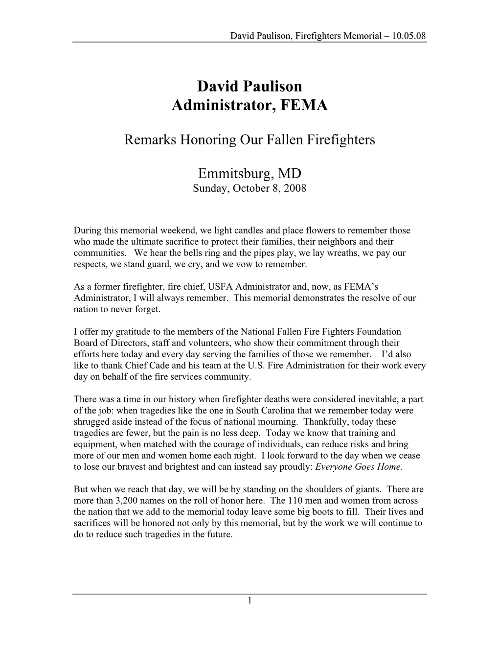 David Paulison Administrator, FEMA