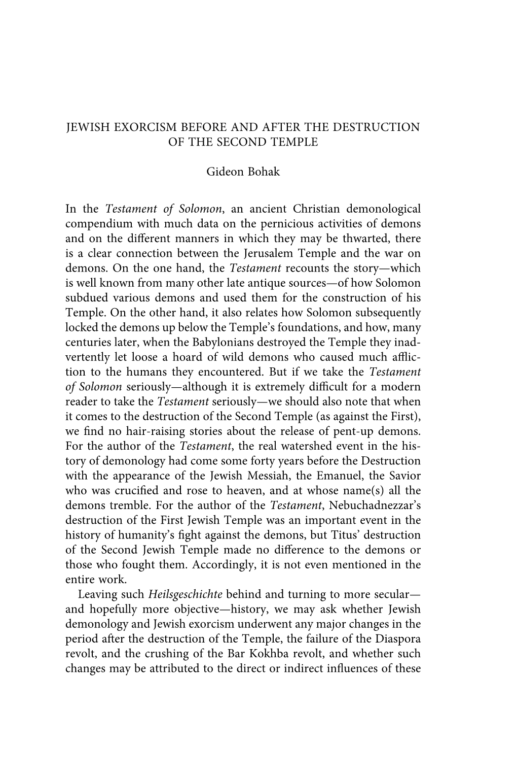 JEWISH EXORCISM BEFORE and AFTER the DESTRUCTION of the SECOND TEMPLE Gideon Bohak in the Testament of Solomon, an Ancient Chris