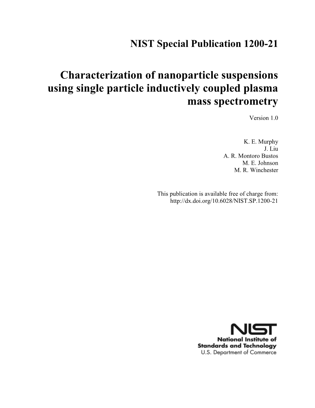Characterization of Nanoparticle Suspensions Using Single Particle Inductively Coupled Plasma Mass Spectrometry