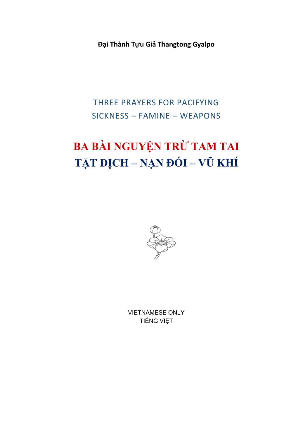 Ba Bài Nguyện Trừ Tam Tai Tật Dịch – Nạn Đói – Vũ Khí