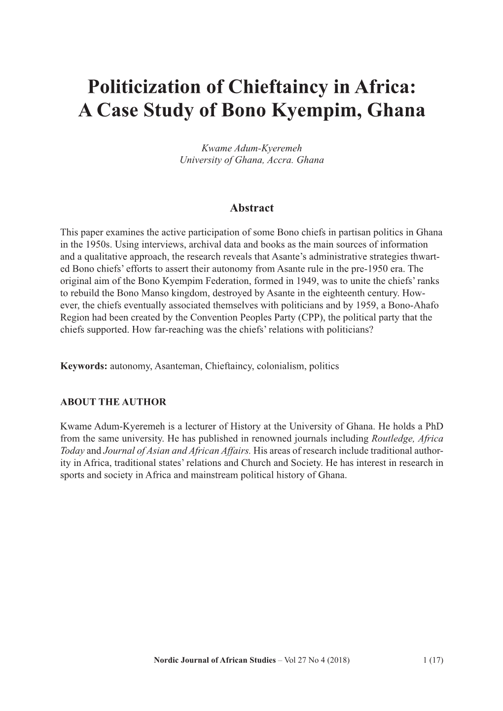 Politicization of Chieftaincy in Africa: a Case Study of Bono Kyempim, Ghana Kwame Adum-Kyeremeh
