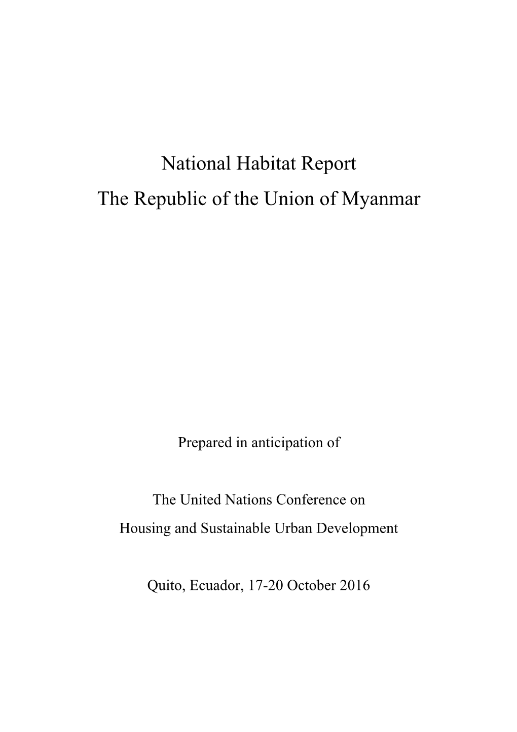 National Habitat Report the Republic of the Union of Myanmar