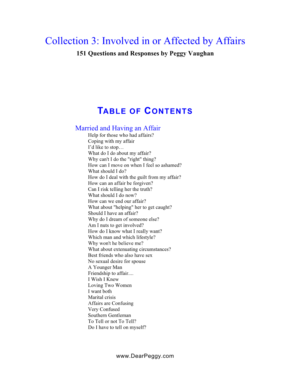 Involved in Or Affected by Affairs 151 Questions and Responses by Peggy Vaughan