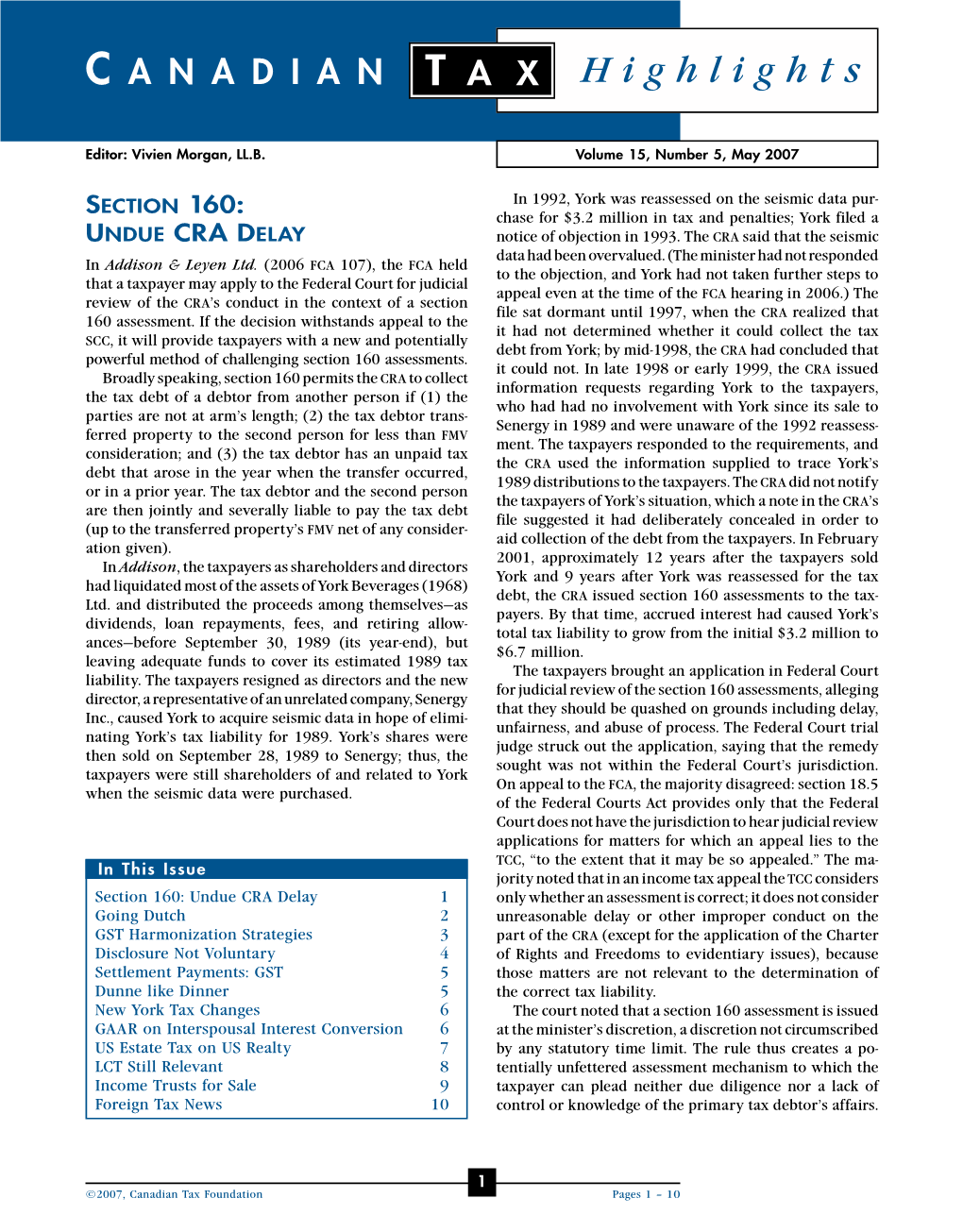 Highlights, May 2001.) Multi­ Viewing Whether It Considered a Dutch Co-Op to Be a Cor­ National Companies Started to Look More Seriously at Other Poration