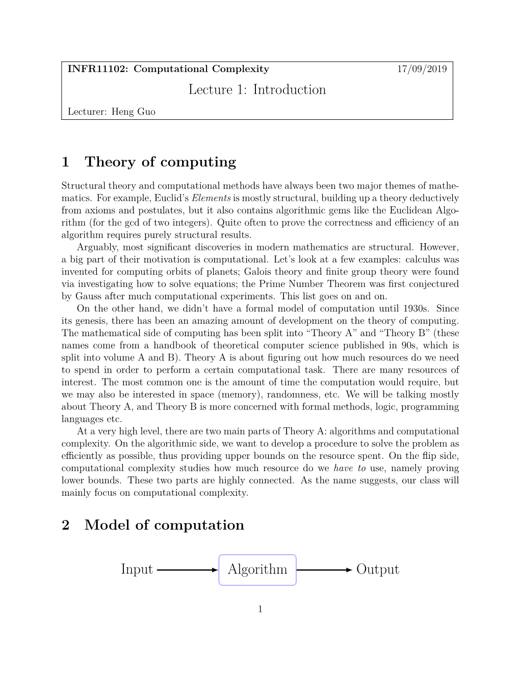 Lecture 1: Introduction 1 Theory of Computing 2 Model of Computation