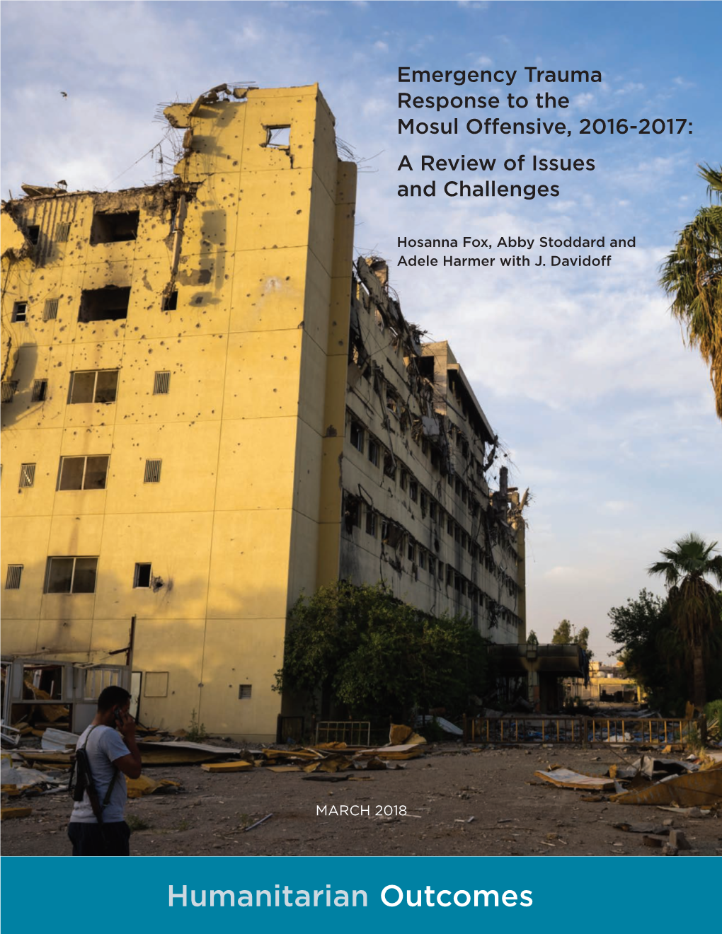 Emergency Trauma Response to the Mosul Offensive, 2016-2017: a Review of Issues and Challenges