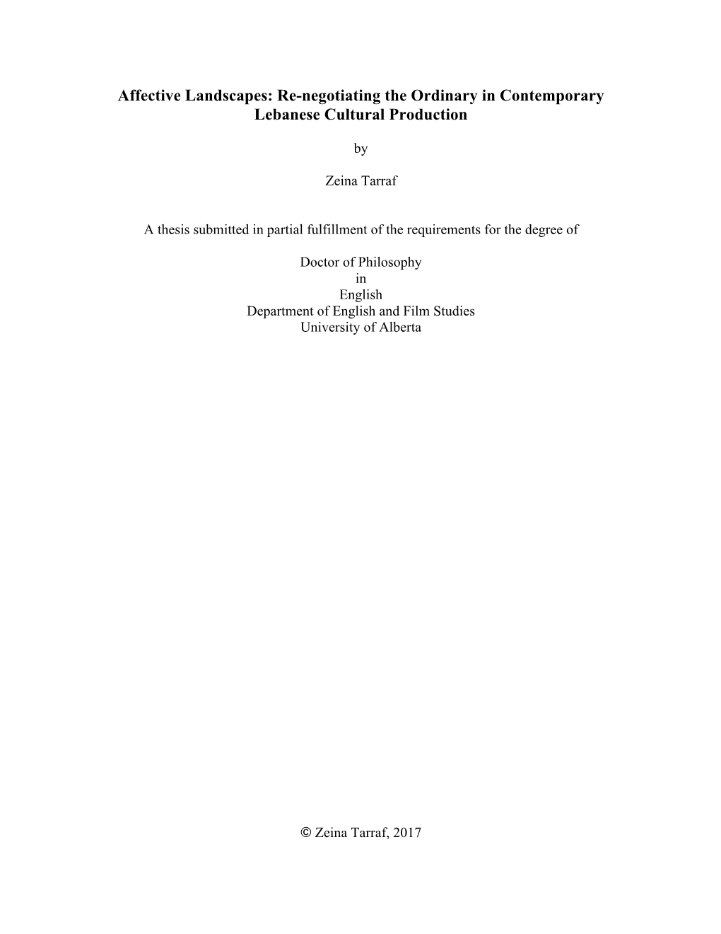 Affective Landscapes: Re-Negotiating the Ordinary in Contemporary Lebanese Cultural Production