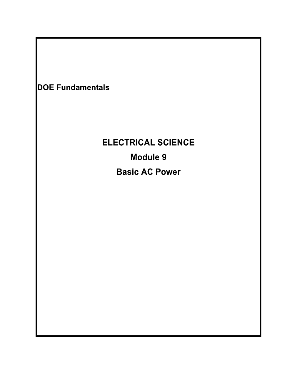 ELECTRICAL SCIENCE Module 9 Basic AC Power