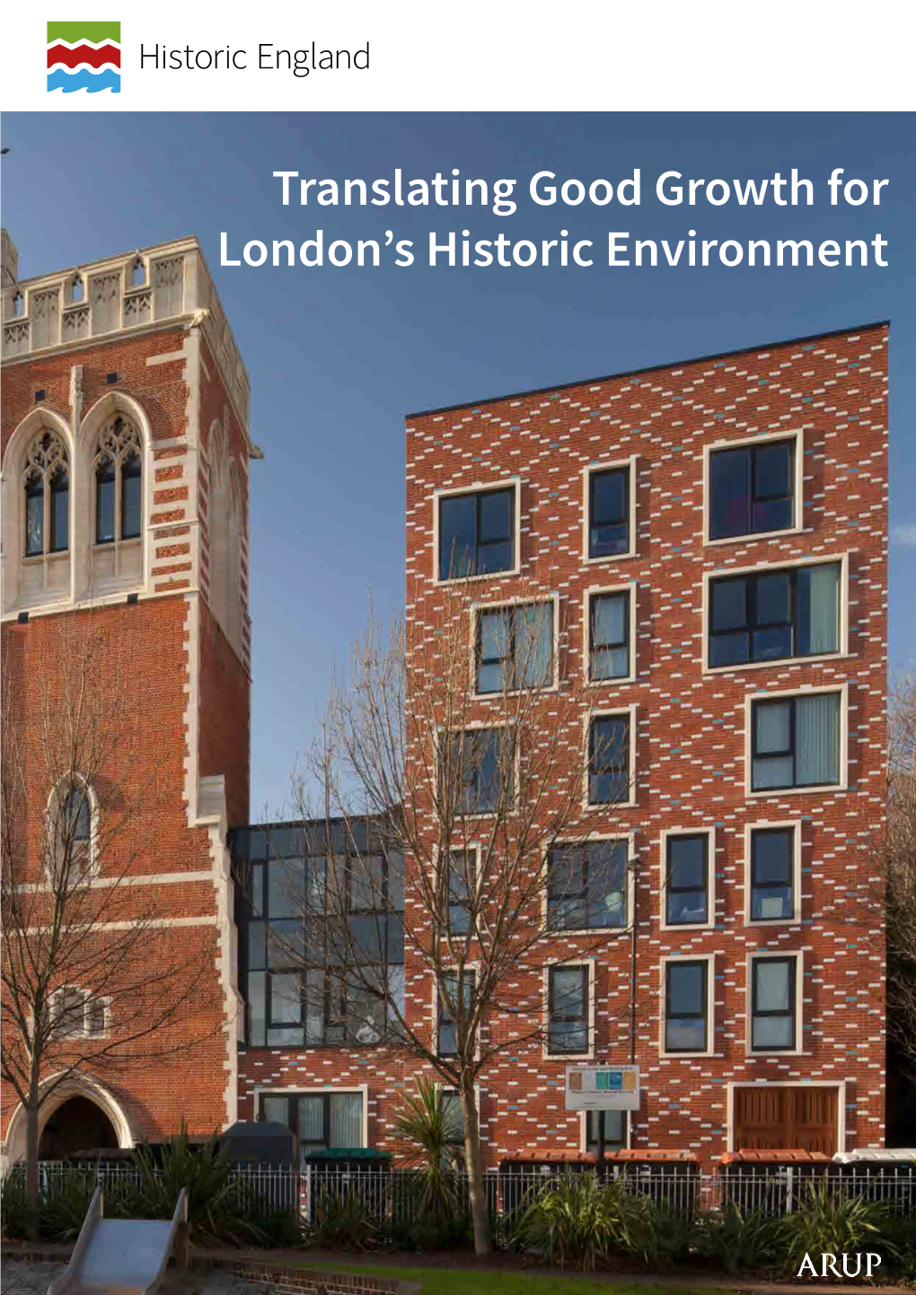 Translating Good Growth for London's Historic Environment