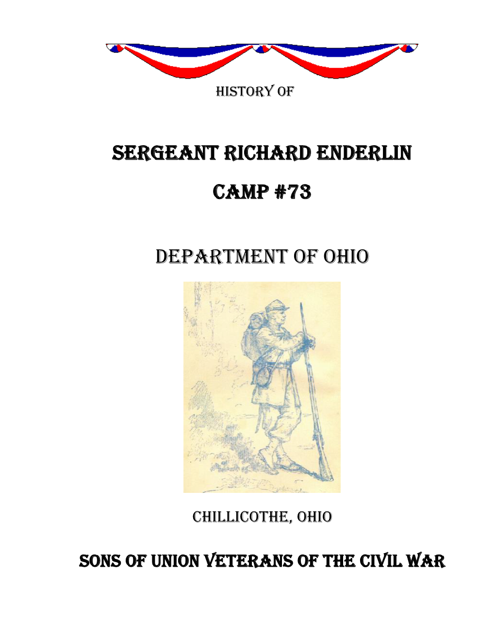 Sergeant Richard Enderlin Camp #73 Chartered January 19 1997, Chillicothe, Ohio