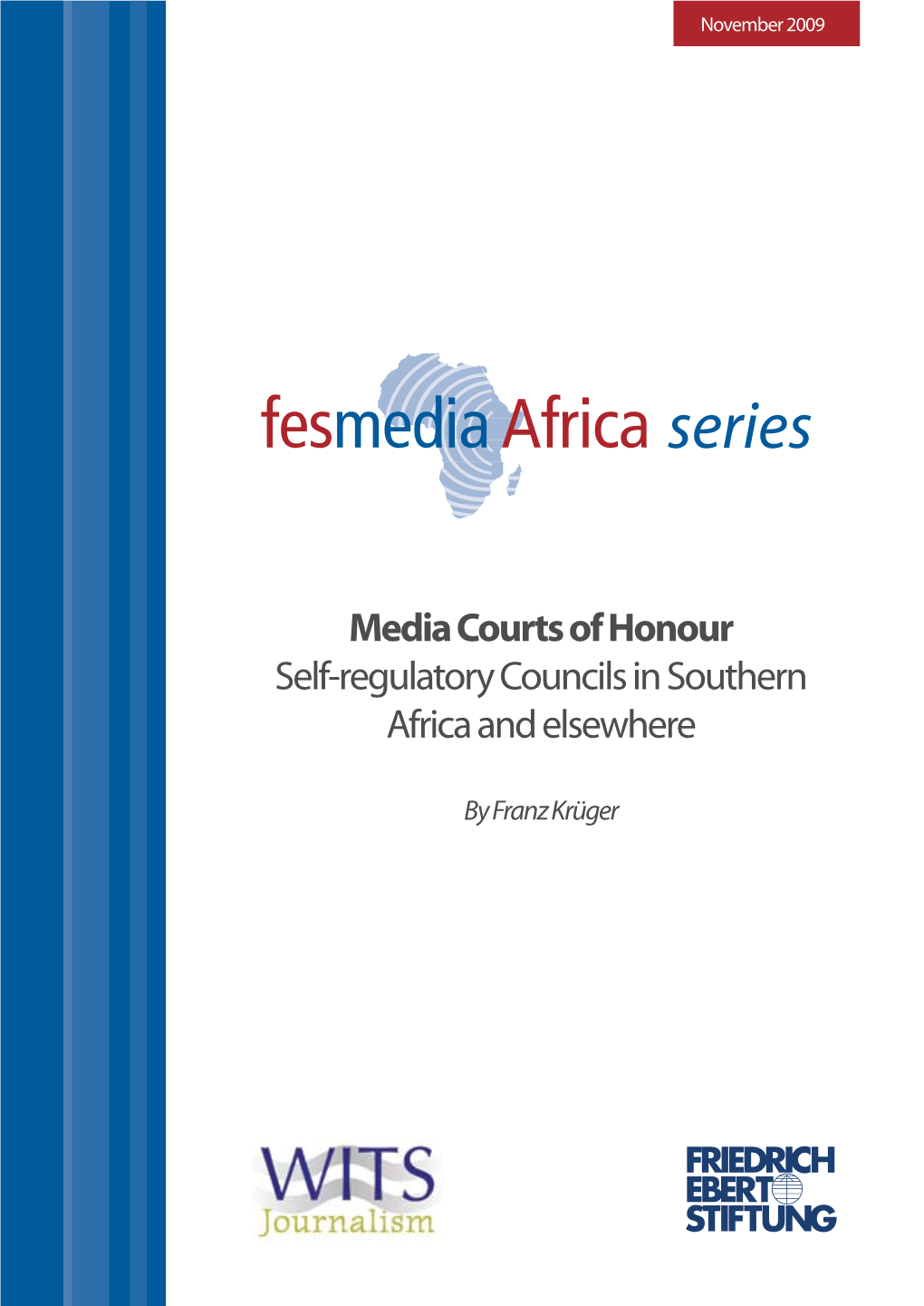 Media Courts of Honour Self-Regulatory Councils in Southern Africa and Elsewhere