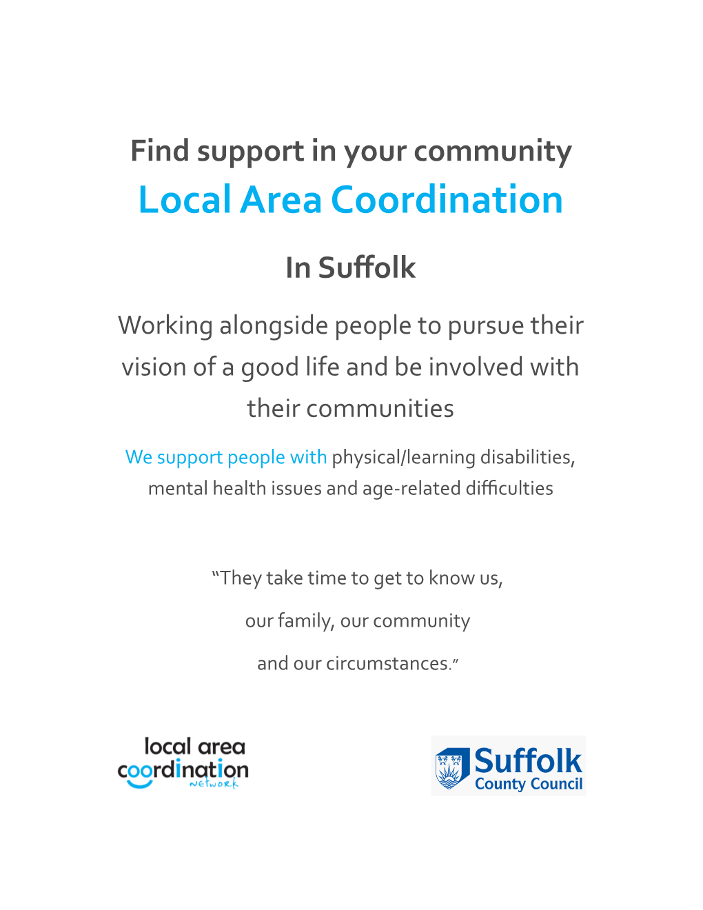 Local Area Coordination in Suffolk Working Alongside People to Pursue Their Vision of a Good Life and Be Involved With