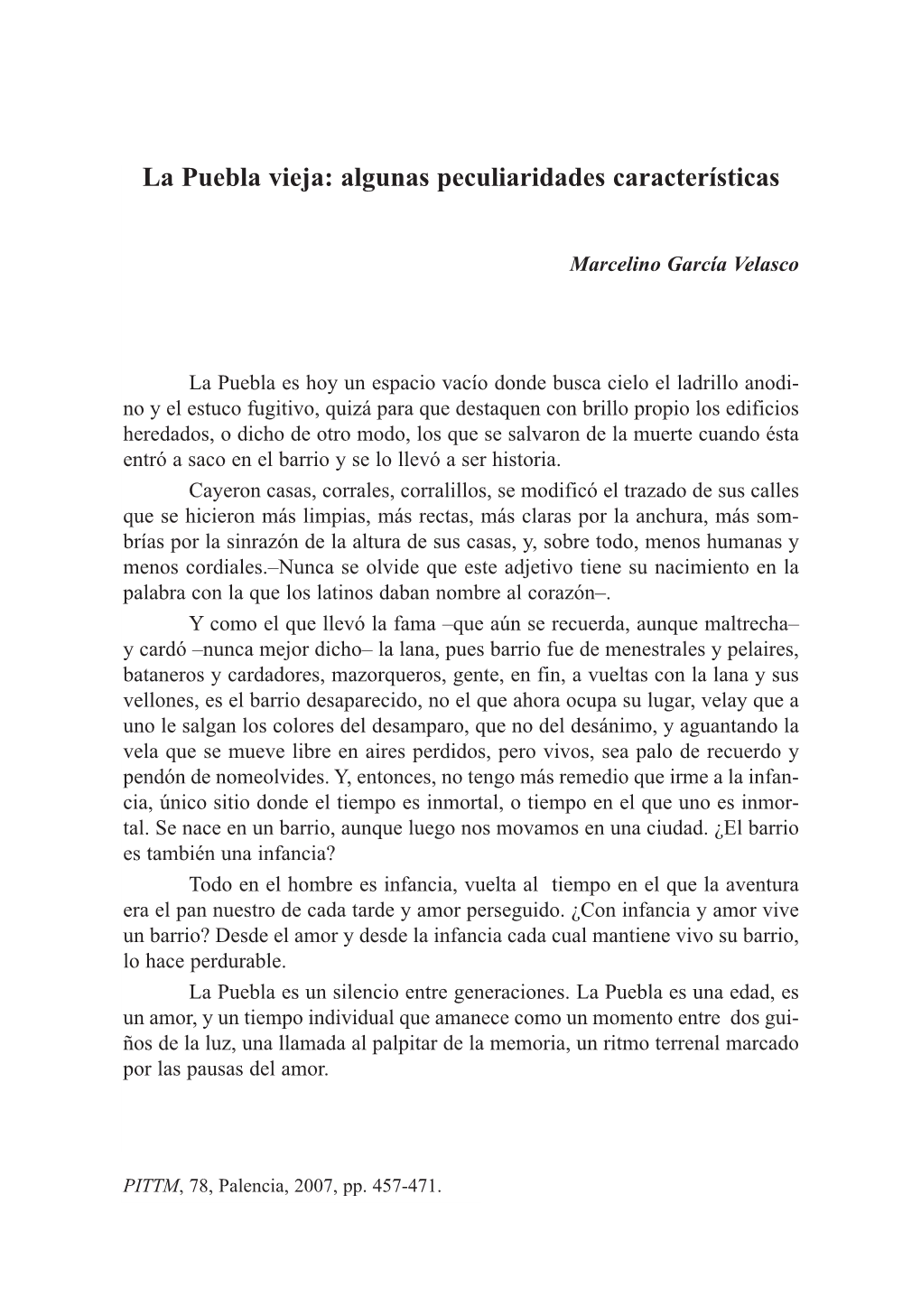 La Puebla Vieja: Algunas Peculiaridades Características