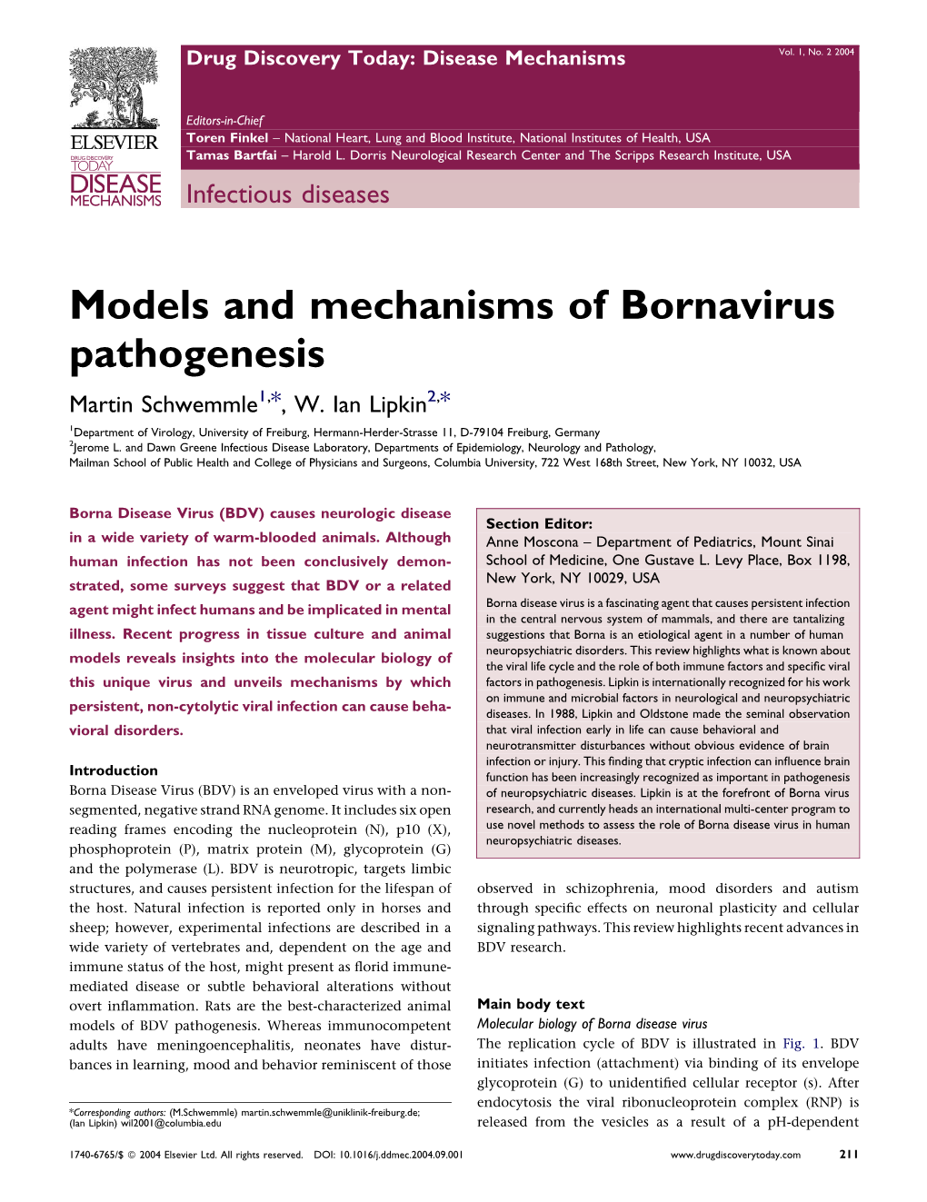 Models and Mechanisms of Bornavirus Pathogenesis Martin Schwemmle1,*, W