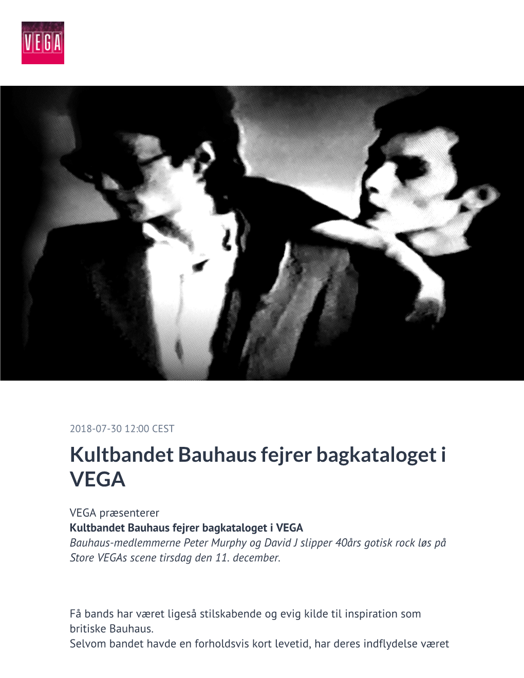 ​Kultbandet Bauhaus Fejrer Bagkataloget I VEGA