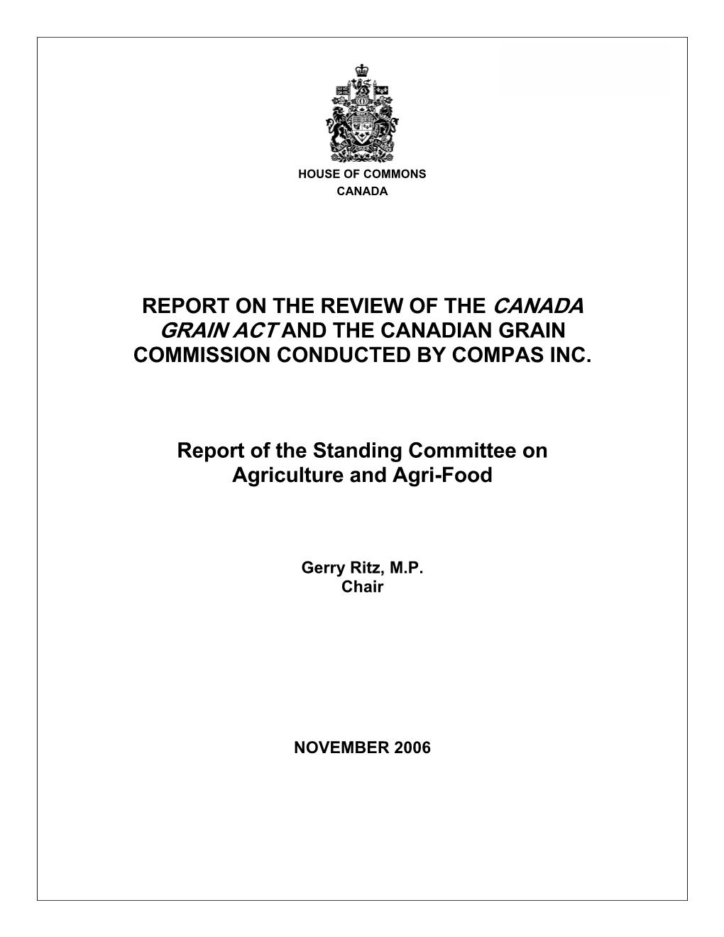 Report on the Review of the Canada Grain Act and the Canadian Grain Commission Conducted by Compas Inc
