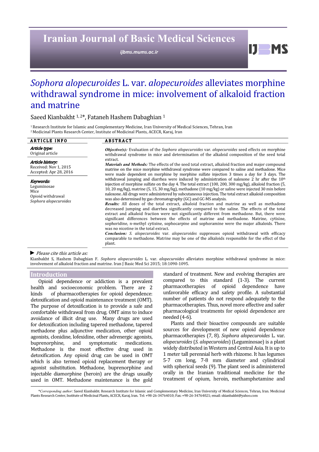 Sophora Alopecuroides L. Var. Alopecuroides Alleviates Morphine Withdrawal Syndrome in Mice: Involvement of Alkaloid Fraction and Matrine