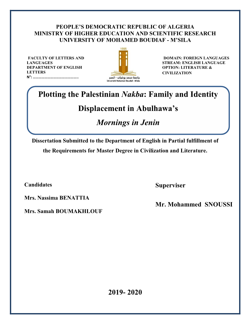 Plotting the Palestinian Nakba: Family and Identity Displacement in Abulhawa’S Mornings in Jenin