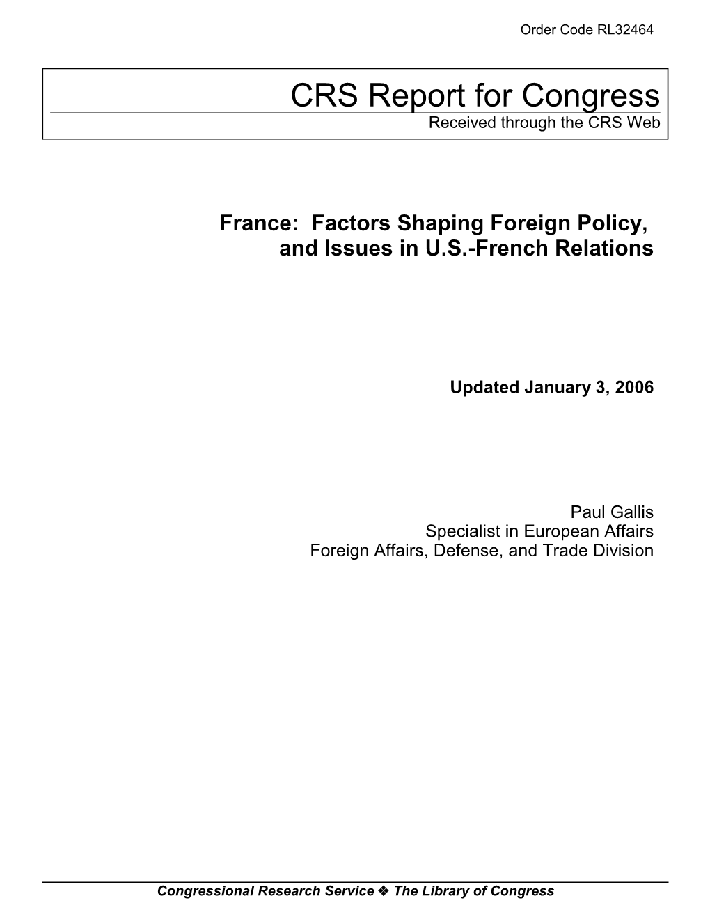 France: Factors Shaping Foreign Policy, and Issues in U.S.-French Relations