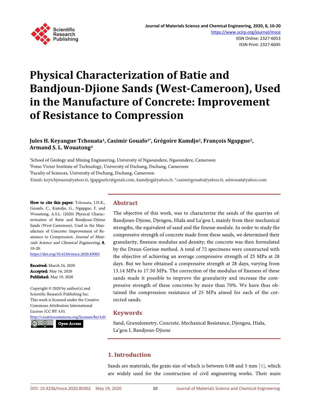 Physical Characterization of Batie and Bandjoun-Djione Sands (West-Cameroon), Used in the Manufacture of Concrete: Improvement of Resistance to Compression