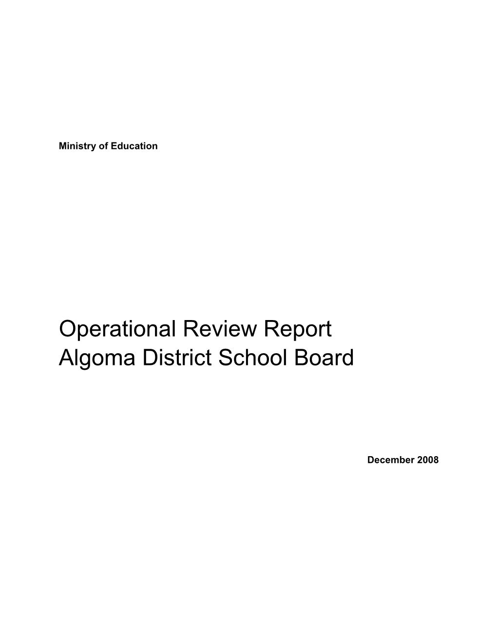 Operational Review Report Algoma District School Board