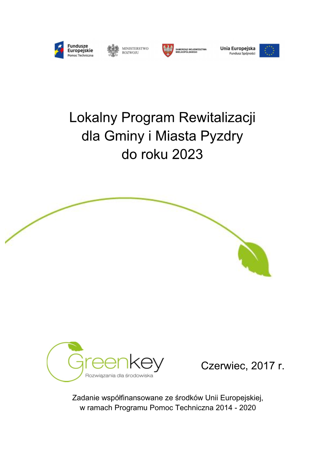 Lokalny Program Rewitalizacji Dla Gminy I Miasta Pyzdry Do Roku 2023