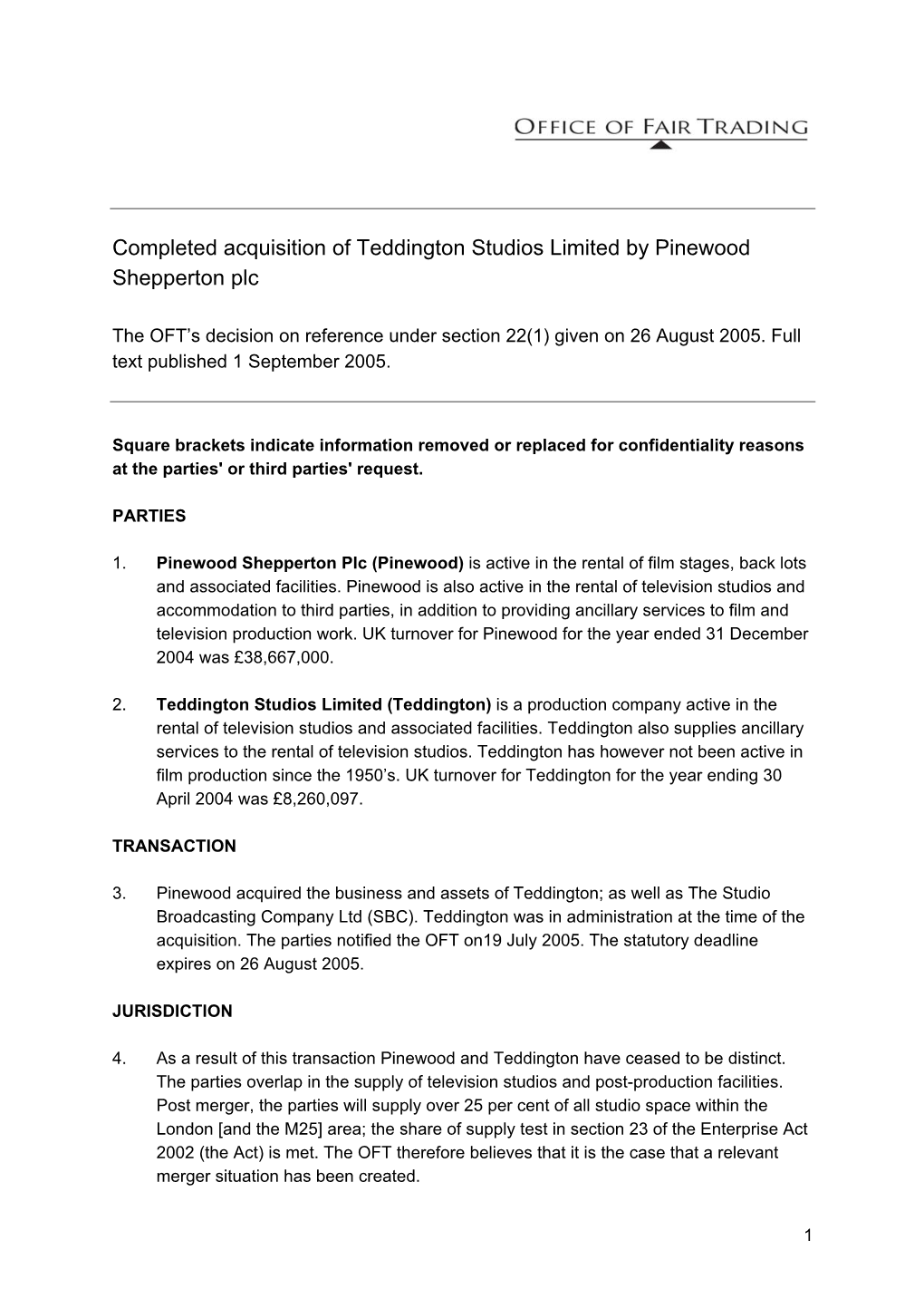 Completed Acquisition of Teddington Studios Limited by Pinewood Shepperton Plc