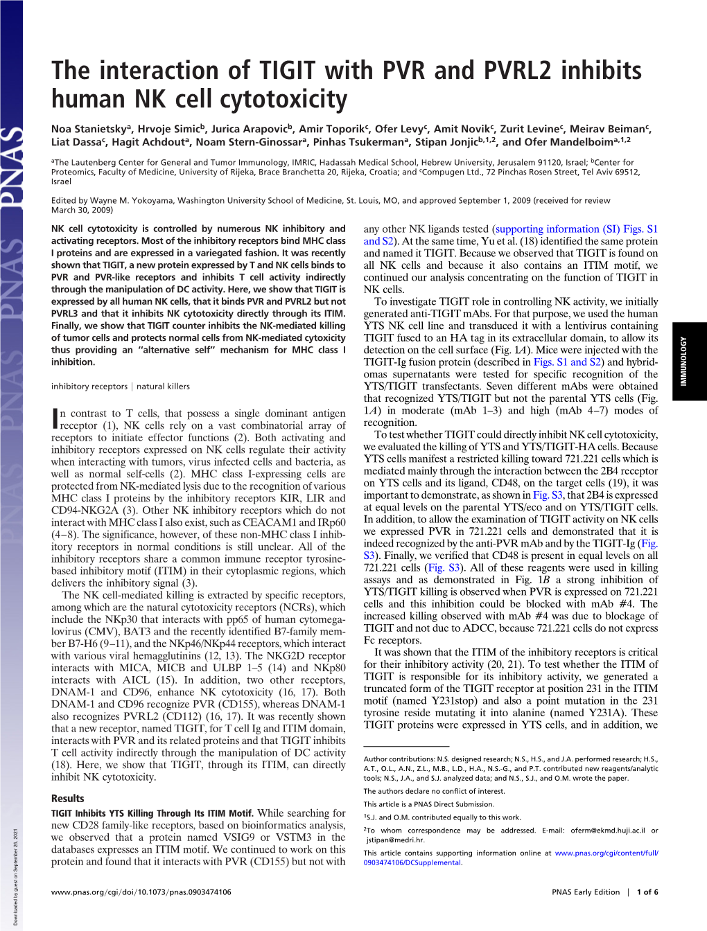 The Interaction of TIGIT with PVR and PVRL2 Inhibits Human NK Cell Cytotoxicity