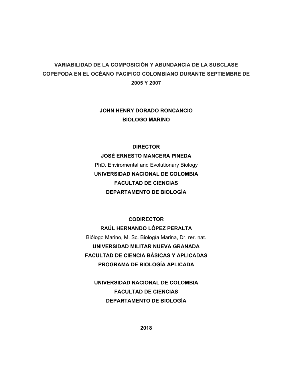 Variabilidad De La Composición Y Abundancia De La Subclase Copepoda En El Océano Pacifico Colombiano Durante Septiembre De 2005 Y 2007