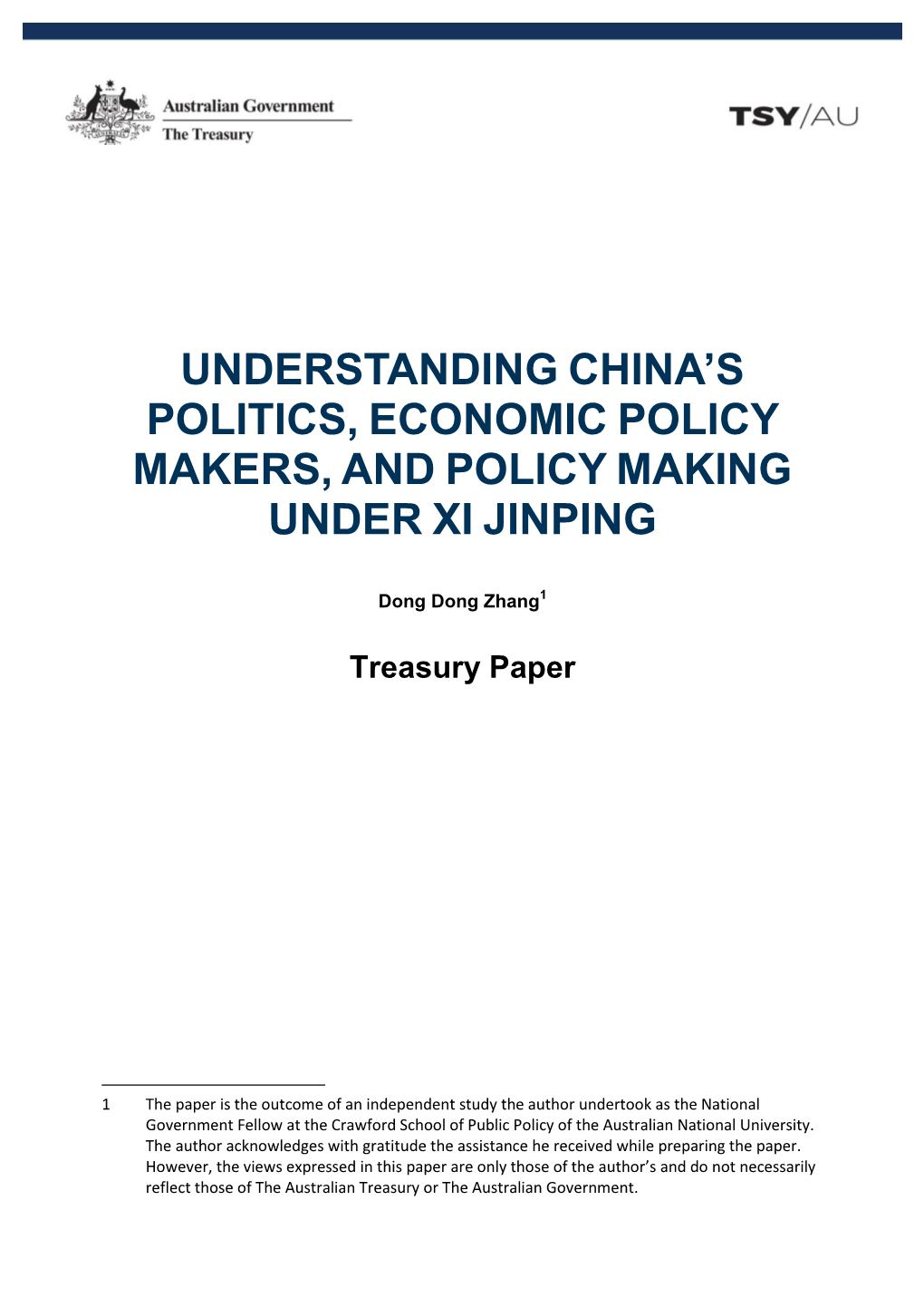 Understanding China's Politics, Economic Policy Makers and Policy Making Under Xi Jinping