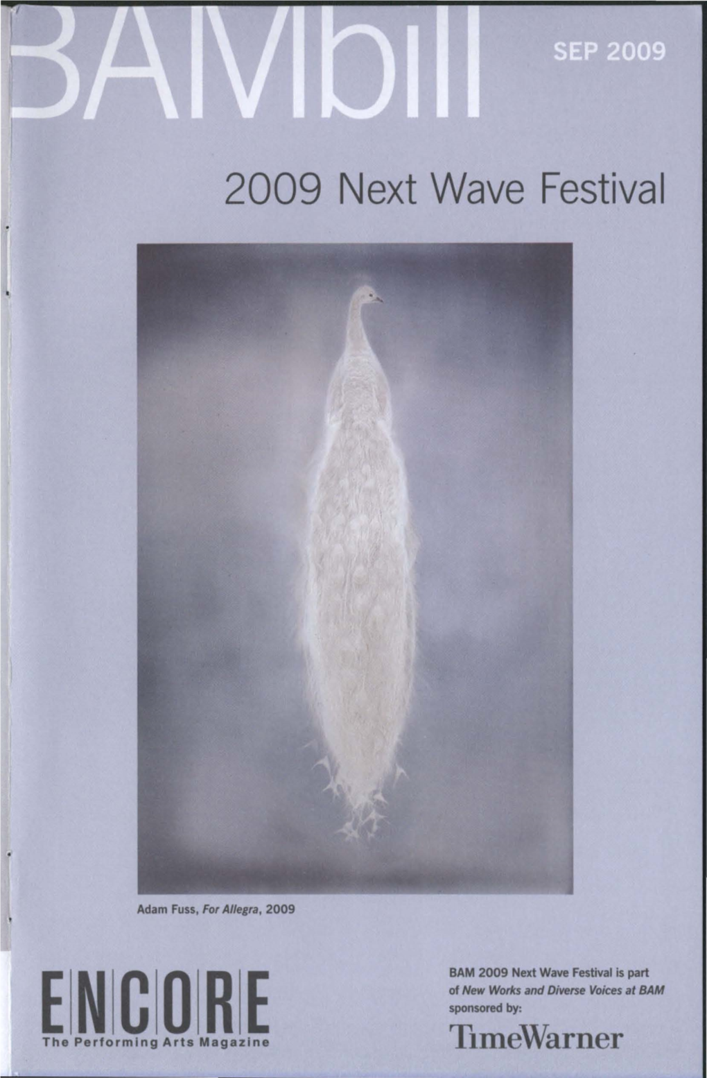 Encorethe Performing Arts Magazine Tlmewarner I ~Ambill Sep 2009 Contents